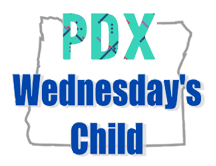 PDX Wednesday's Child
